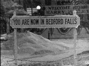 You-Are-Now-in-Bedford-Falls
